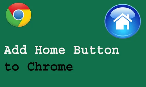 How to add home button to chrome